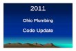 2011Ohio Plbg Code Updates - ASSE- · PDF file301.3 Connections to the sanitary drainage system. All plumbing fixtures, drains, appurtenances and appliances used to receive or discharge