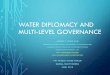 WATER DIPLOMACY AND MULTI-LEVEL GOVERNANCEinternationalwatercooperation.org/wp-content/uploads/2015/06/From... · WATER DIPLOMACY AND MULTI-LEVEL GOVERNANCE ... Sitra Achra/ K D¶DV