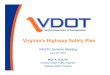 Virginia’s Highway Safety Plan - VASITEvasite.org/images/meeting/062415/vasitevirginahwysafetyplan2015.pdf · Virginia’s Highway Safety Plan VASITE Summer Meeting June 25, 2015