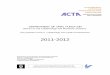 Opleiding 2011-2012 - ACTA · PDF fileApplications after this ... * Fixed prosthodontics: ideal intracoronal and extracoronal preparations ... * Precision attachments