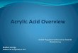 Global Propylene & Derivatives Summit Houston 2014 … … · Agenda for the Presentation Acrylic Acid –An Introduction UnderstandingAcrylic Acid Value Chain Global Market Overview