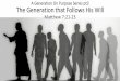 Follow His Will pt3 - Clover Sitesstorage.cloversites.com/newlifetemplechurch/documents/Follow His... · A Generation On Purpose Series pt3 The Generation that Follows His Will 