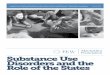 Substance Use Disorders and the Role of the · PDF fileSubstance Use Disorders and the ... 3 Substance use disorder prevalence 4 Treatment ... The State Health Care Spending 50-State