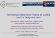 Terrestrial Reference Frame of Serbia and its temporal · PDF fileSerbia 2010 was accepted as densification of EUREF, categorized as class B (Veljković and Lazić, ... odalovic@grf.bg.ac.rs;