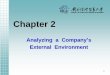Chapter 2 - jpkc.uibe.chinahcm.cnjpkc.uibe.chinahcm.cn/shuangyu/mgt311s/download/mgt311s_ja_02.pdf · Chapter 2 Analyzing a ... •• Involves assessing whether the industryInvolves