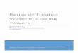 Reuse of Treated Water in Cooling Towers · PDF fileWater in Cooling Towers ... the water treatment related queries. I appreciate the time devoted by Sandeep to make me understand