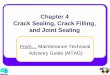 Chapter 4 Crack Sealing - Caltrans - California Department ... for Crack Sealing/ Crack Filling Crack Characteristics Criteria for Crack SEALING Criteria for Crack FILLING Width 0.12