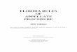 FLORIDA RULES OF APPELLATE PROCEDURE · PDF fileFLORIDA RULES OF APPELLATE PROCEDURE 2007 Edition Rules reflect all changes through 942 So.2d 406. Subsequent amendments, if any, can