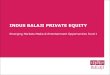 INDUS BALAJI PRIVATE EQUITY -   · PDF fileINDUS BALAJI PRIVATE EQUITY Emerging Markets Media & Entertainment Opportunities Fund I