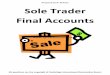 Sole Trader Final Accounts Title 2 - A Level Accounts - Homealevelaccounts.weebly.com/uploads/2/...igcse_accounting_sole_trader... · Sole Trader Final Accounts Prepared by D. El-Hoss
