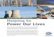ASTM Energy Standards: Helping to Power Our Lives · PDF fileResearch Octane Number of Spark-Ignition Engine Fuel, ... (National Emission Standards for Hazardous Air ... HElping To