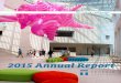 2015 Annual Report - Telfair Museums Annual... · 2015 Annual Report. ... 46 studio and dance classes. 38 lectures, ... In Living Color, Hot Pink, Cheers, Come as You Are, and the