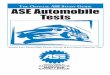 T O aSe S G ASE Automobile Tests folder/auto_guide.pdf · ae a UTOMOBILe TUDY gUIDe Page 3 oVerVIew Introduction The Official ASE Study Guide of Automobile Tests is designed to help