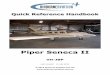 Piper Seneca II - Airborne  · PDF fileVH-JBP (Version: 20160714) - 2 -   Performance – Standard Specifications SPEED Maximum at Sea Level