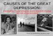 CAUSES OF THE GREAT DEPRESSION- - Mr. Tyler's · PDF fileCAUSES OF THE GREAT DEPRESSION- Absolutely Transformative event that will change the role of government Photos by photographer