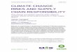 Climate Change Risks and Supply Chain · PDF fileand The Body Shop, ... and are interested in climate change and what it means for their business: ... Climate Change Risks and Supply
