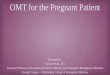 OMT for the Pregnant Patient - 0j.b5z.net0j.b5z.net/i/u/10243044/f/OMT_for_the_Pregnant_Patient.pdf · •Facilitated Positional Release ... •Visceral Technique . ... places the