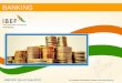 BANKING - Business Opportunities in India: Investment ... · PDF file... 56 regional rural banks are functioning in the country. ... RBI –Reserve Bank of India BANKING. ADVANTAGE