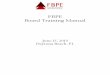 FBPE Board Training Manual - Florida Board of Professional ... · PDF fileBoard Training Manual ... Of the nine who are Professional Engineers, three must be civil ... regulate the