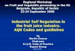 Industrial Self Regulation in the fruit juice industry ... za saradnju sa EU/industrial self... · the fruit juice industry. AIJN Codes and guidleines ... The AIJN Code covers the