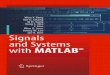 Signals and Systems with MATLAB - · PDF fileWon Y. Yang · Tae G. Chang · Ik H. Song · Yong S. Cho · Jun Heo · Won G. Jeon · Jeong W. Lee · Jae K. Kim Signals and Systems with