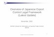 Overview of Japanese Export Control Legal Framework · PDF fileTitle: Microsoft PowerPoint - Overview of Japanese Export Control Legal Framework as of November 2010_rev02.ppt Author: