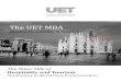 The UET MBA - uet.  UET MBA. MBA (Global Hospitality and ... Global Corporate Finance for the Hospitality and ... UET provides a limited number of