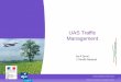 UAS Traffic Management - Eurocontrol · PDF fileMinistère de l’Environnement, de l’Énergie et de la Mer Direction Générale de l’Aviation Civile UAS Traffic Management 1 By