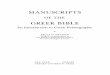 [Bruce M. Metzger] Manuscripts of the Greek Bible · PDF fileMANUSCRIPTS OF THE GREEK BIBLE ... BRUCE M. METZGER ... codex careful scribes would assemble sheets of papyrus in such