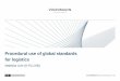 Procedural use of global standards for · PDF fileProcedural use of global standards for logistics . ... India 5 Asean 1) 5 Europe ... 27.05.2015 | Procedural use of global standards.pptx