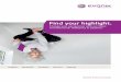 Find your highlight. - Evonikadhesive-resins.evonik.com/sites/.../Evonik...Find-your-highlight.pdf · Find your highlight. Change your perspective with our latest innovations for