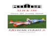 44" Slick 580 - Extreme Flight RC · PDF fileGreetings and congratulations on your purchase of the 3DHS 44 inch Slick 580! The 44" Slick 580 is the first of a new generation of Slicks