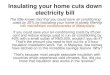 Insulating your home cuts down electricity · PDF fileInsulating your home cuts down electricity bill ... •About TNB Tariff RatesPrint this page ... Slide 1 Author: Syah Created