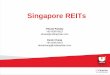 Singapore REITs - UTRADE · PDF fileSingapore REITs Vikrant Pandey +65 6590 6623 vikrant@  Derek Chang +65 6590 6614 derekchang@