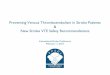 Preventing Venous Thromboembolism in Stroke Patients · PDF file11.02.2015 · Preventing Venous Thromboembolism in Stroke Patients ! &! New Stroke VTE Safety Recommendations! International