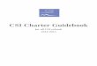 CSI Charter Guidebook - Charter School · PDF fileCSI Guidebook 2014-2015 1 ... J A S O N D J F M A M J October Count HR Report Pre-Coded Label March Report Card ACCESS SBD Student