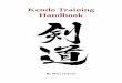 Kendo Training Handbook - Suffolk Kendorev5).pdf · 1 Chapter 1 Reigi – Saho The Etiquette, Manners and Attitudes below should be shown during Kendo training. Remember, in Kendo
