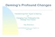 Transforming from Taylor to Deming -or- Changing Your ... Robertson - Profound... · Transforming from Taylor to Deming-or-Changing Your Philosophy Can Change Your Future ... QTaylor