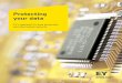 Protecting your data - EY - United StatesFILE/… · rotecting your data | 3 A well-articulated security and privacy strategy Elements of EY’s data protection framework International