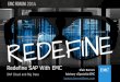 Redefine SAP With EMC - Dell EMC Spain  BW SCM SRM CRM BPC Cloud Operating System RecoverPoint OS Virtual Servers App OS App VMware SRM Non-Disruptively ... EMC Created Date: