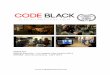 WINNER -Best Documentary LAFF 2013 - Code Black Moviecodeblackmovie.com/sites/default/files/Code_Black_Press_Kit_LAFF.pdf · McGarry studied English at The Pennsylvania ... garnered