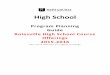 High School RHS... · Students at Broughton High School ... College & Career Academy entering 9th grade ... Student has earned an unweighted GPA of at least 2.5 