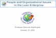 People and Organizational Issues in the Lean Enterprise · PDF filePeople and Organizational Issues in the Lean Enterprise ... analysis Determining the ... Organizational Transitions,