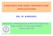 COATINGS FOR HIGH TEMPERATURE APPLICATIONS · PDF file7-Mar-09 11111 1 COATINGS FOR HIGH TEMPERATURE APPLICATIONS Department of Metallurgical and Materials Engineering Indian Institute