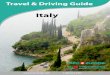Italy Travel and Driving Guide - Auto · PDF fileItaly has an excellent road and highway network that will allow you to enjoy all the famous sites, ... Personal Accident Insurance: