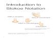 Introduction to Stokoe Notation - · PDF file1 Introduction to Stokoe Notation written by Julie A. Hochgesang for Linguistics 101 at Gallaudet University created fall 2007, updated