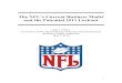 The NFL’s Current Business Model and the Potential 2011 ... · PDF file1 The NFL’s Current Business Model and the Potential 2011 Lockout Jake I. Fisher Economics 1630: The Economics