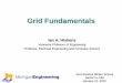 Grid Fundamentals - Los Alamos National Laboratorycnls.lanl.gov/gridscience/media/Lectures/Lecture_1_Hiskens.pdf · Grid Fundamentals Ian A. Hiskens Vennema Professor of Engineering