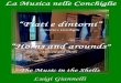 “Fiati e dintorni” - Verde Realtà fiati e dintorni... · 1 “Fiati e dintorni” Concerto e Conchiglie "Horns and arounds" Concert and Shells Luigi Giannelli members of the
