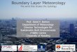 Boundary Layer Meteorology - University of Reading Weblogsblogs.reading.ac.uk/actual/files/2013/10/2013_07Jul_EACWE_Barlow.pdf · Boundary Layer Meteorology ... • New horizontal